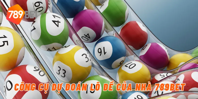 Dự Đoán Lô Đề Chính Xác Mỗi Ngày Cùng 789BET 3 Công cụ dự đoán lô đề của nhà 789BET