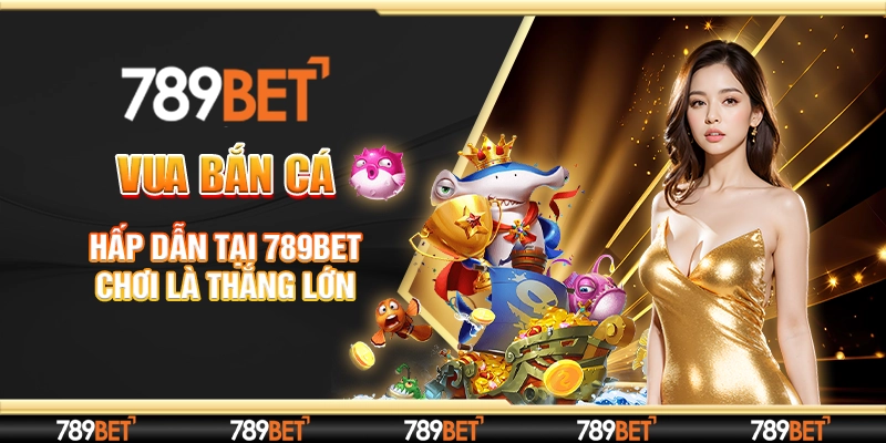 Vua Bắn Cá