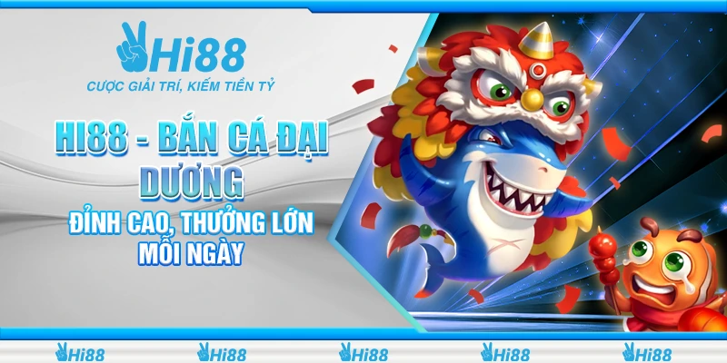 bắn cá đại dương
