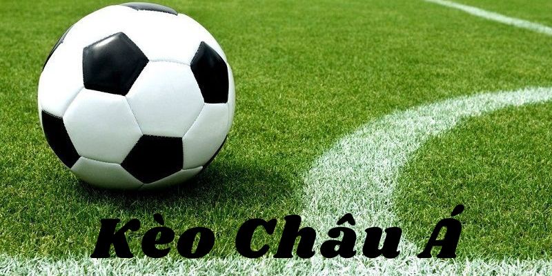 Hướng Dẫn Soi Kèo Châu Á Chính Xác Từ Chuyên Gia Kinh Nghiệm 2 Khái quát về kèo phổ biến hiện nay
